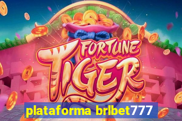 plataforma brlbet777